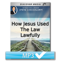 How Jesus Used The Law Lawfully